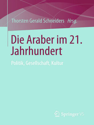 cover image of Die Araber im 21. Jahrhundert